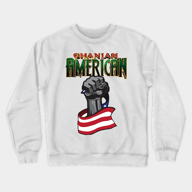 Ghanian American Crewneck Sweatshirt by UnOfficialThreads